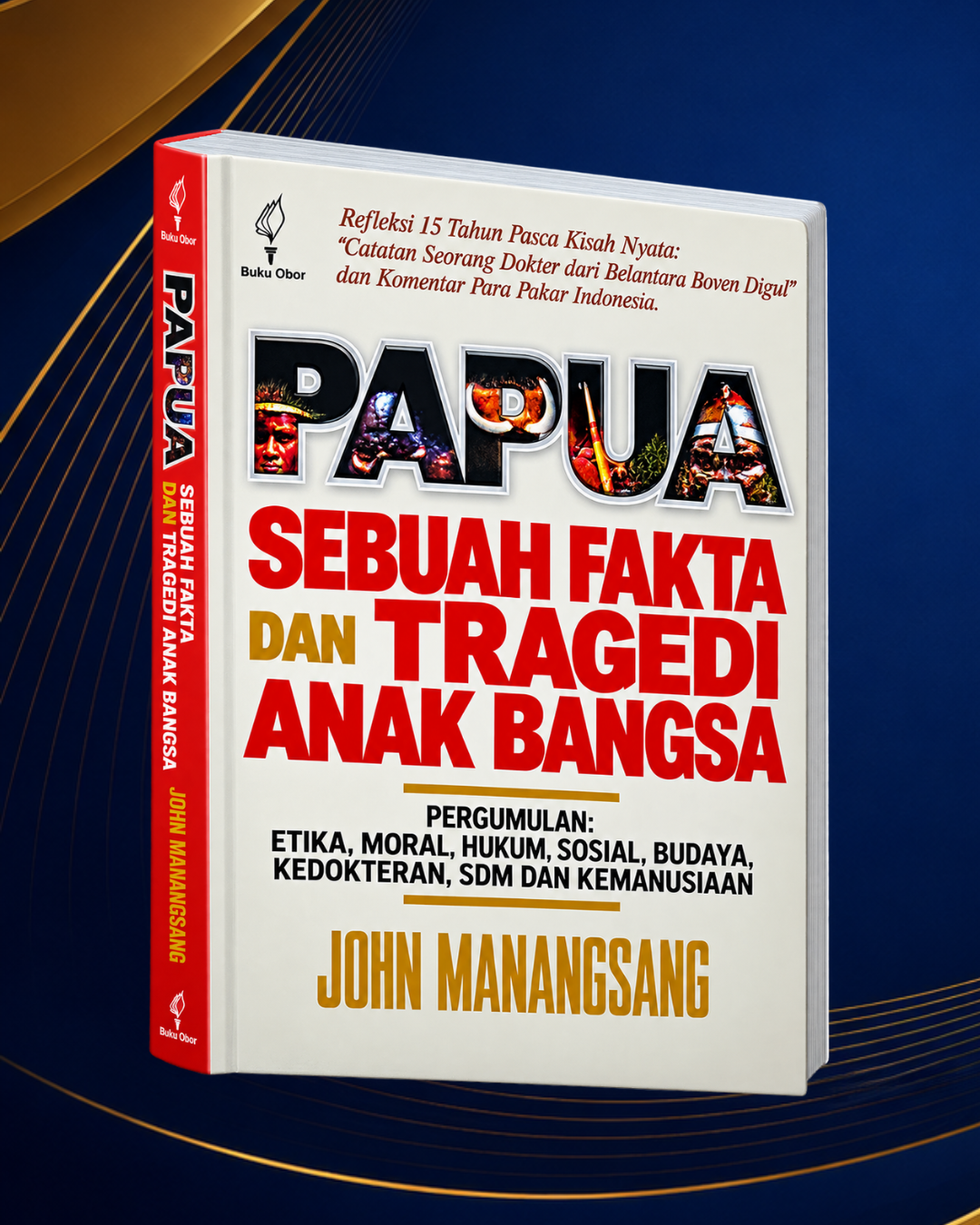 Dunia Dalam Genggaman Papua
